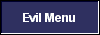  Evil Menu 